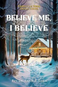 Cover image for Believe me, I believe ...