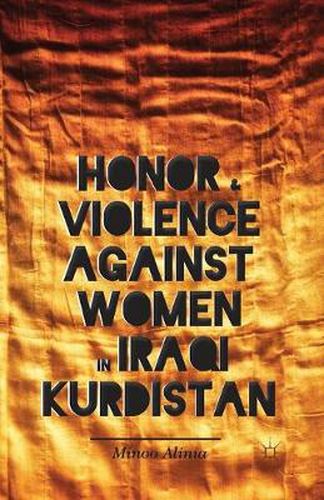 Cover image for Honor and Violence against Women in Iraqi Kurdistan