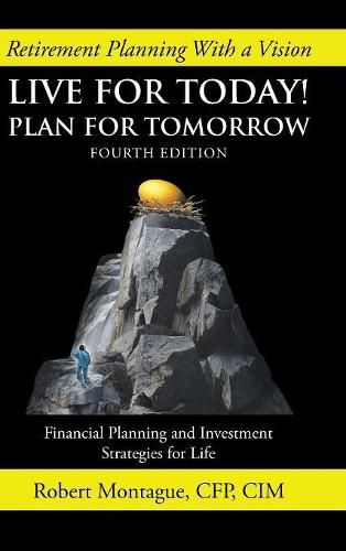 Cover image for Live for Today! Plan for Tomorrow: Fourth Edition