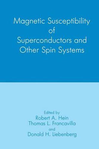 Cover image for Magnetic Susceptibility of Superconductors and Other Spin Systems