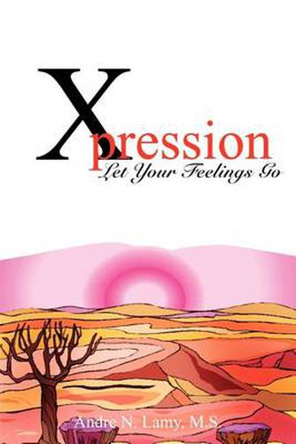 Cover image for Xpression: Let Your Feelings Go