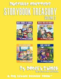 Cover image for Robert Stanek's Bugville Critters Storybook Treasury, Volume 3