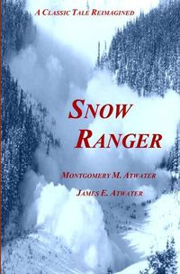 Cover image for Snow Ranger