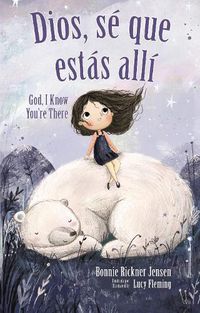 Cover image for Dios, se que estas alli - Bilingue