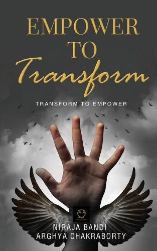 Cover image for Empower to Transform: Transform to Empower