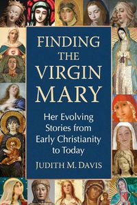 Cover image for Finding the Virgin Mary