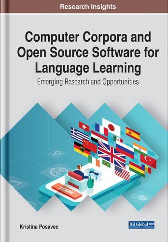 Cover image for Computer Corpora and Open Source Software for Language Learning: Emerging Research and Opportunities