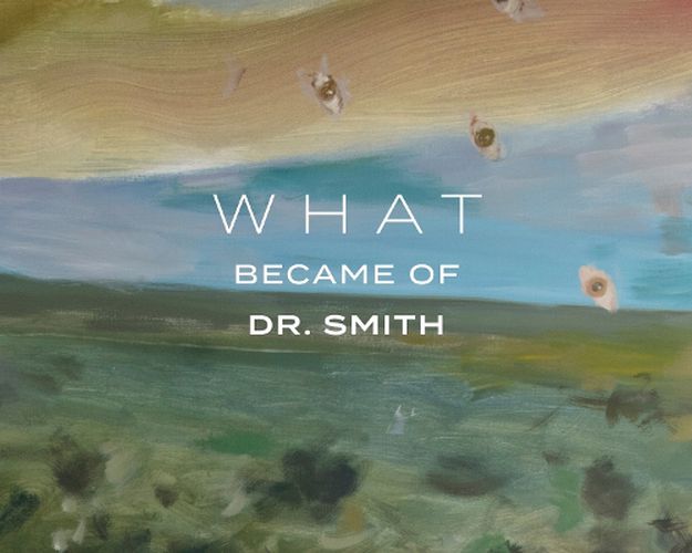 Cover image for What Became of Dr. Smith
