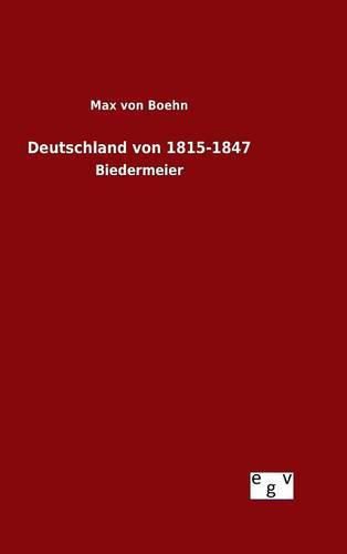 Cover image for Deutschland von 1815-1847