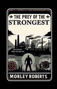 Cover image for The Prey Of The Strongest