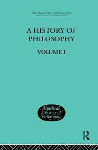 Cover image for A History of Philosophy: Volume I