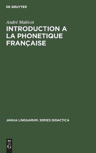 Cover image for Introduction a la Phonetique Francaise