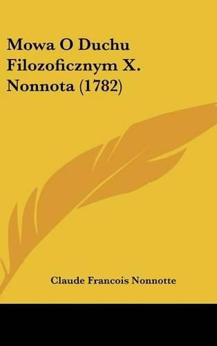 Cover image for Mowa O Duchu Filozoficznym X. Nonnota (1782)