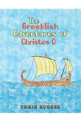 The Greeklish Adventures of Christos O