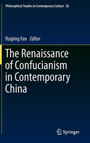 Cover image for The Renaissance of Confucianism in Contemporary China