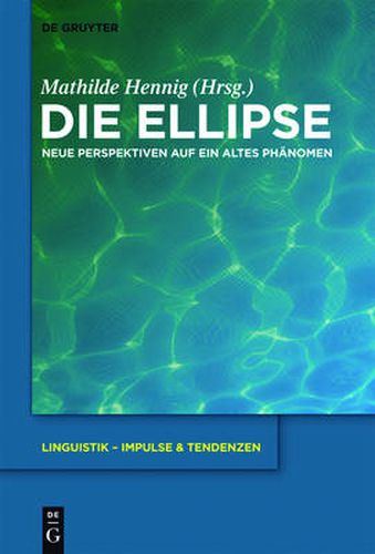 Cover image for Die Ellipse: Neue Perspektiven Auf Ein Altes Phanomen