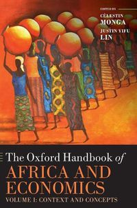 Cover image for The Oxford Handbook of Africa and Economics: Volume 1: Context and Concepts