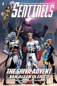 Cover image for Sentinels: The Shiva Advent