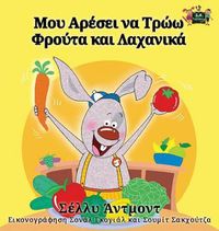 Cover image for I Love to Eat Fruits and Vegetables: Greek Edition