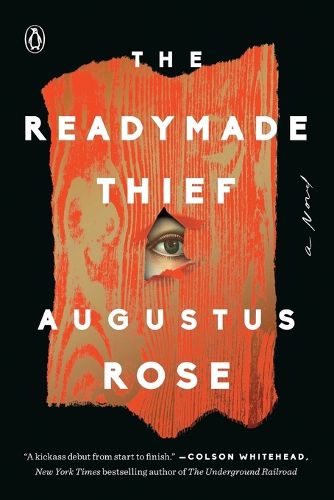 Cover image for The Readymade Thief: A Novel