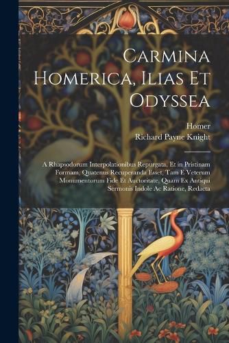 Cover image for Carmina Homerica, Ilias Et Odyssea
