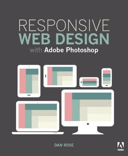 Cover image for Responsive Web Design with Adobe Photoshop