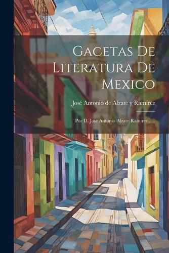 Cover image for Gacetas De Literatura De Mexico