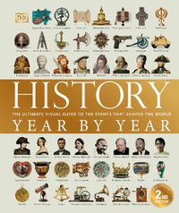 Cover image for History Year by Year: The ultimate visual guide to the events that shaped the world