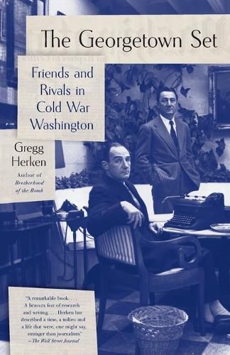 Cover image for The Georgetown Set: Friends and Rivals in Cold War Washington