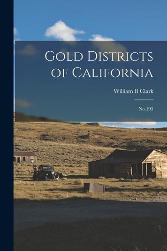 Cover image for Gold Districts of California