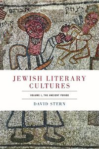 Cover image for Jewish Literary Cultures: Volume 1, The Ancient Period