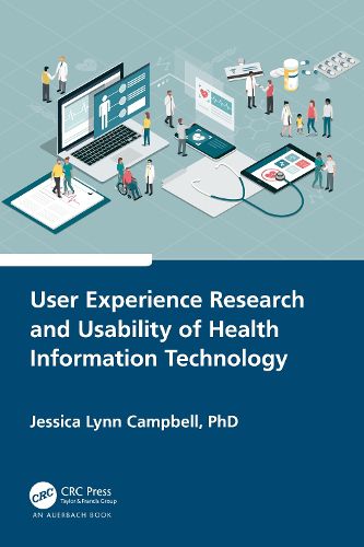 Cover image for User Experience Research and Usability of Health Information Technology