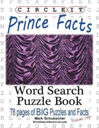 Cover image for Circle It, Prince Facts, Word Search, Puzzle Book