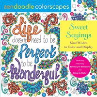 Cover image for Zendoodle Colorscapes: Sweet Sayings: Kind Wishes to Color and Display