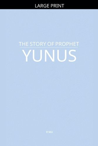 Cover image for The Story of Prophet Yunus