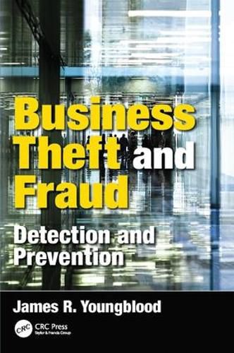 Cover image for Business Theft and Fraud: Detection and Prevention