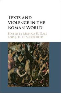 Cover image for Texts and Violence in the Roman World