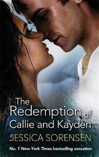 Cover image for The Redemption of Callie and Kayden