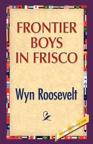 Cover image for Frontier Boys in Frisco