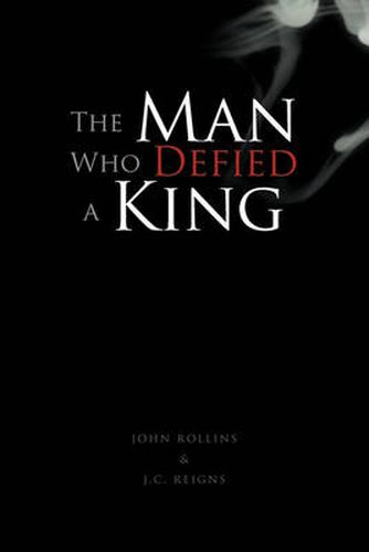 Cover image for The Man Who Defied a King