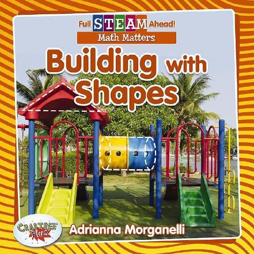 Full STEAM Ahead!: Building with Shapes