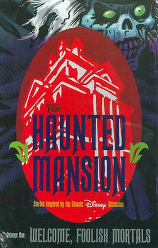 Cover image for Haunted Mansion Volume 1: Welcome Foolish Mortal