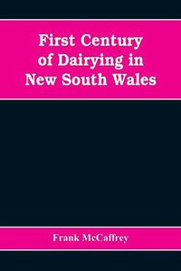 Cover image for First century of dairying in New South Wales