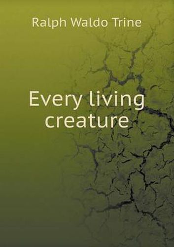 Cover image for Every living creature