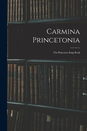 Cover image for Carmina Princetonia