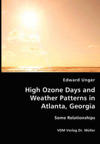 Cover image for High Ozone Days and Weather Patterns in Atlanta, Georgia