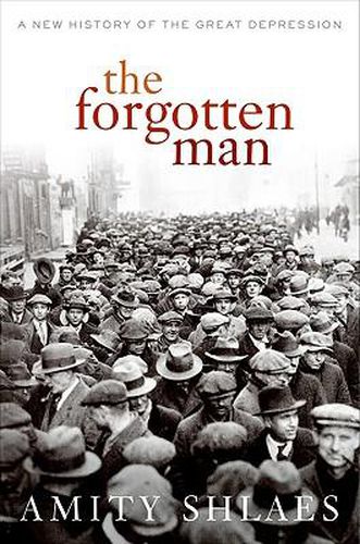 Cover image for The Forgotten Man: A New History of the Great Depression