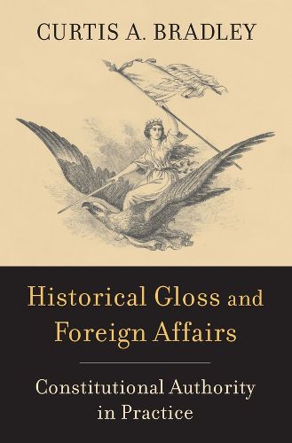 Cover image for Historical Gloss and Foreign Affairs