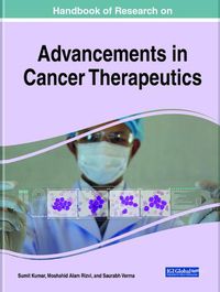 Cover image for Handbook of Research on Advancements in Cancer Therapeutics