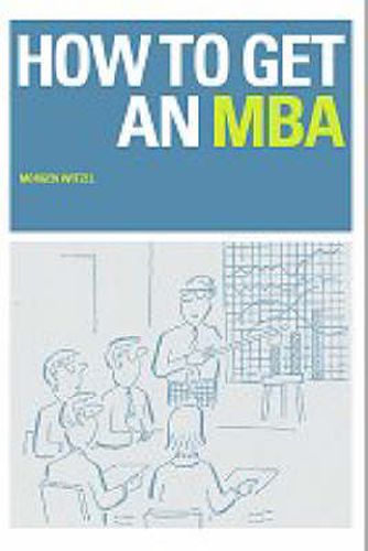 Cover image for How to Get an MBA